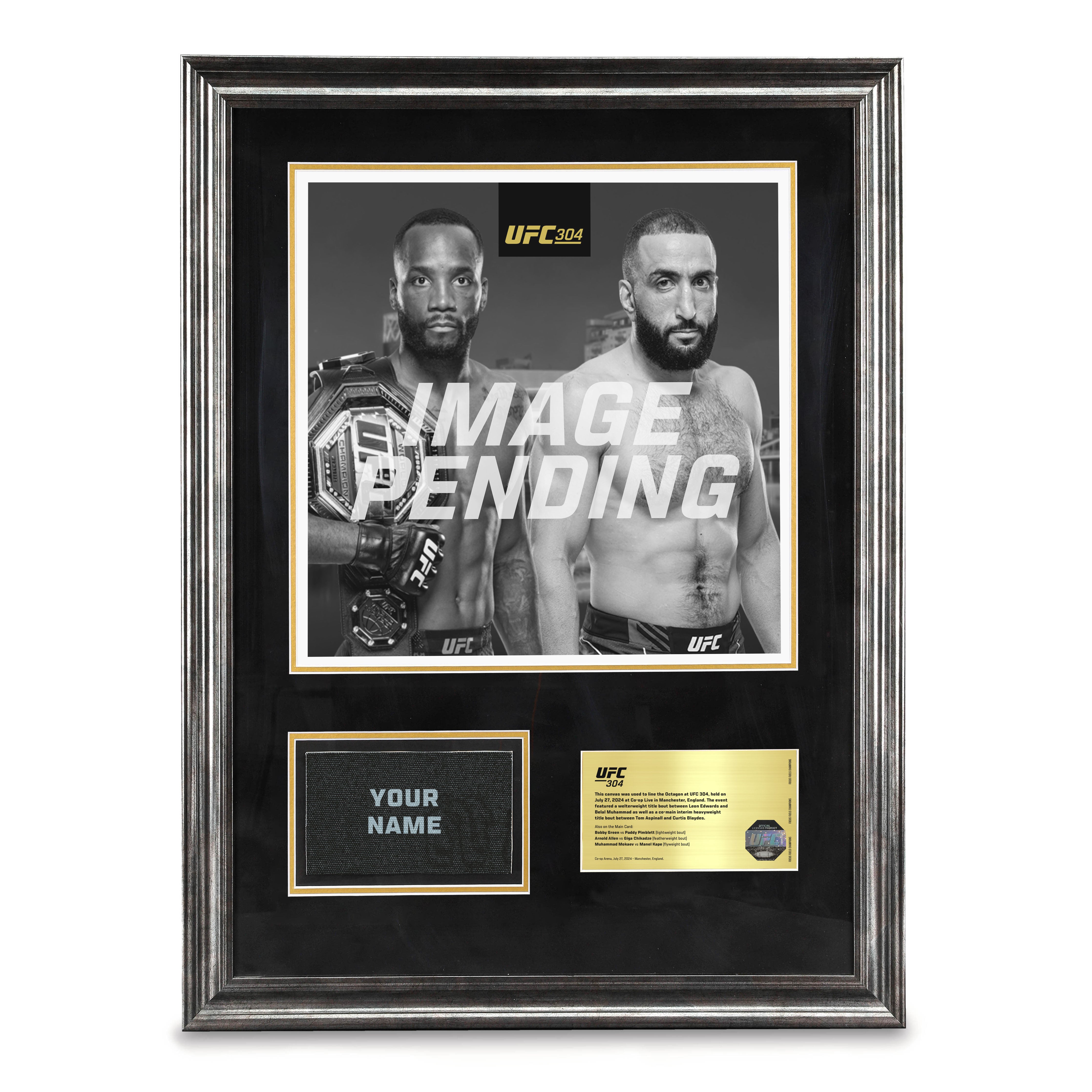 SOLD OUT: UFC 304 Edwards vs Muhammad 2 Name on Canvas